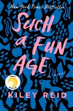 Such a Fun Age - Hardcover By Reid, Kiley - GOOD