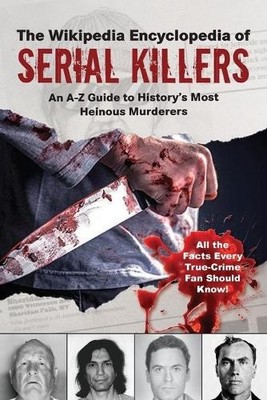 The Ultimate Guide to Serial Killer..., Skyhorse Publis