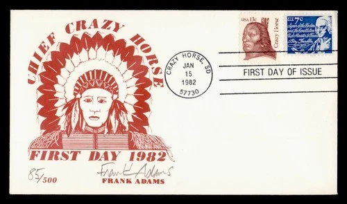 DR WHO 1982 FDC INDIAN CRAZY HORSE FRANK ADAMS SIGNED CACHET COMBO M75663