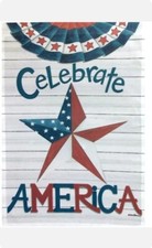CELEBRATE AMERICA STAR 12.5" X 18" GARDEN FLAG Patriotic July 4th Red White Blue
