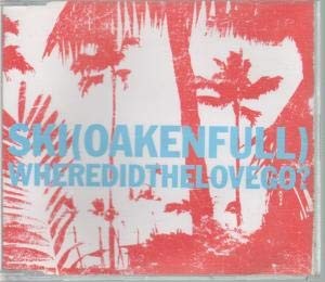 Ski Oakenfull - Where Did the Love Go - Used CD - E1362z