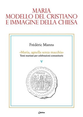 Frédéric Manns Maria, modello del cristiano e immagine della Chiesa (Paperback)