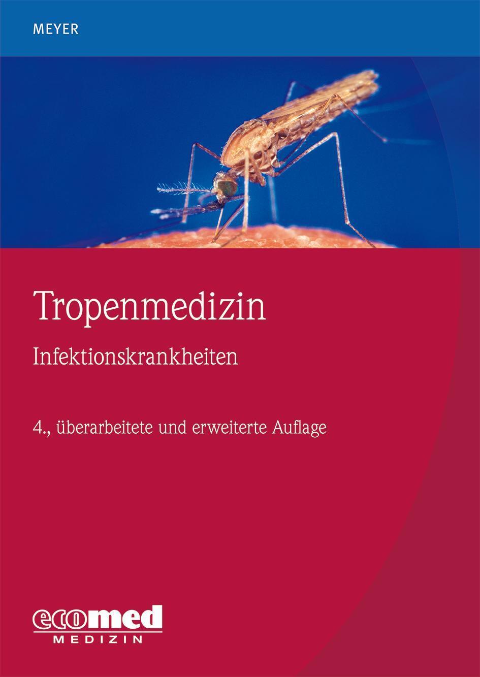Thumbnail - Tropenmedizin | Infektionskrankheiten | Christian G. Meyer | Deutsch |