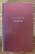 AMERICAN GRAPHIC ART By F. Weitenkampf - Hardcover Former Murray State Library