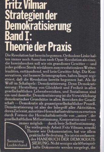 Strategien der Demokratisierung; Teil: Bd. 1., Theorie der Praxis. Sammlung Luch - Afbeelding 1 van 1