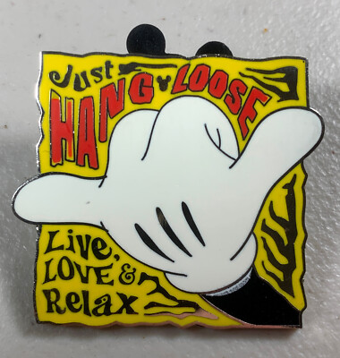 Disney 2009 Mickey Mouse Hand Just Hang Loose Live Love & Relax Pin Original
