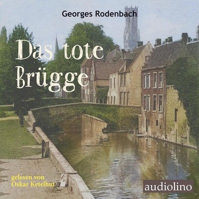 Das tote Brügge | George Rodenbach | deutsch