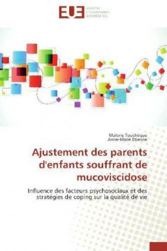 Ajustement Des Parents D'enfants Souffrant De Mucoviscidose Influence