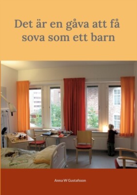 Gustafsson - Det r en gva att f sova som ett barn - New paperback o - X555z