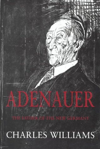Adenauer - Charles Williams - Hardback - Very Good