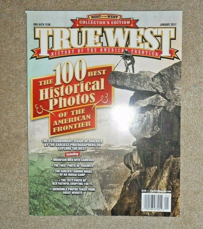 True West Magazine THE 100 BEST HISTORICAL PHOTOS OF THE AMERICAN FRONTIER