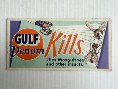 Vtg GULF REFINING CO. Ink Blotter Ad, Venom Kills Flies & Mosquitoes, Insects