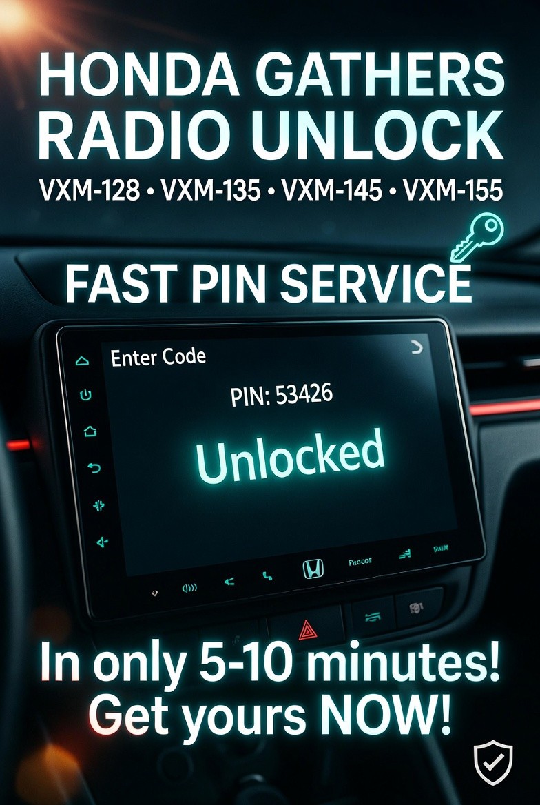 Honda Gathers Radio Code VXM All Models Instant Unlock PIN Anti