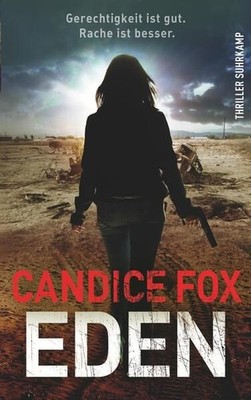 Eden: Thriller (Hades-Trilogie) Fox, Candice, Anke Caroline Burger  und Thomas W