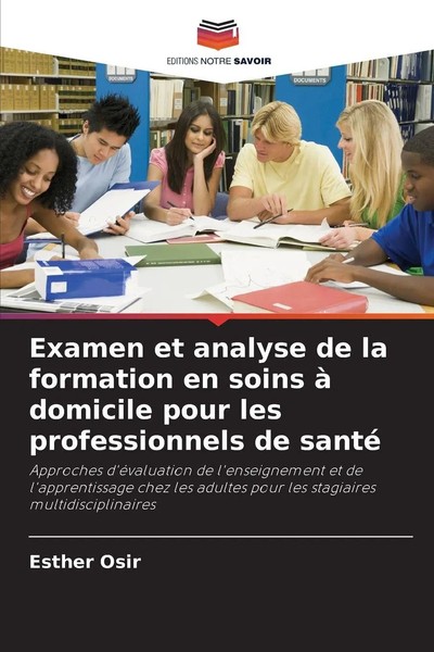 Examen Et Analyse De La Formation En Soins à Domicile Pour Les Professionnels...-image