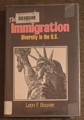 Think About Immigration : Social Diversity in the U.S. by Leon Bouvier - HC book