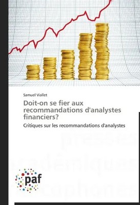 Samuel Viallet | Doit-on se fier aux recommandations d'analystes financiers?
