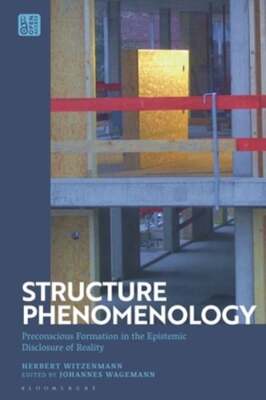 Structure Phenomenology: Preconscious Formation in the Epistemic Disclosure of