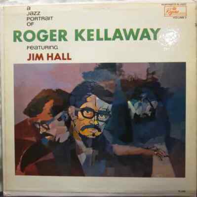 LP Roger Kellaway Featuring Jim Hall A Jazz Portrait Of Roger Kellaway MONO