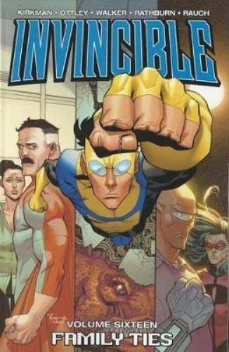 Robert Kirkman Invincible Volume 16: Family Ties (Tascabile) INVINCIBLE TP