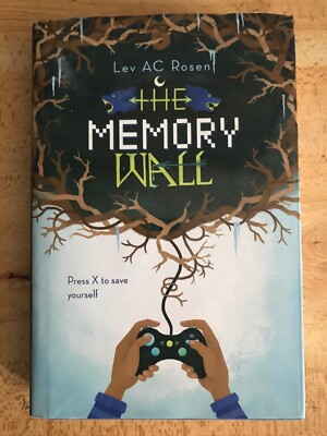 The Memory Wall By Lev AC Rosen 2016 Alzheimer's Gaming First Edition + Printing