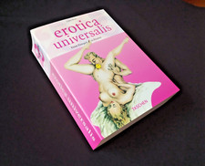 Gilles Néret - EROTICA UNIVERSALIS from Pompei to Picasso - Taschen 2011  OTTIMO