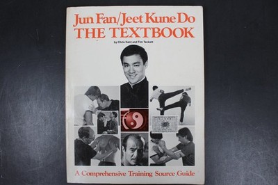 Jun Fan/Jeet Kune Do THE TEXTBOOK Chris Kent 1988 Bruce Lee JKD Martial SIGNED