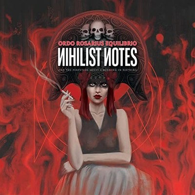 ORDO ROSARIUS EQUILI - NIHILIST NOTES AND THE PERPETUAL QUEST 4 MEANIN - N72z