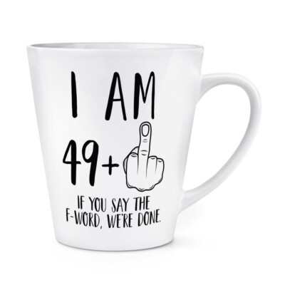 Ich bin 49 + Mittelfinger 50. Geburtstag 12 Unzen Latte Becher Tasse unhöflicher Witz lustiger Freund
