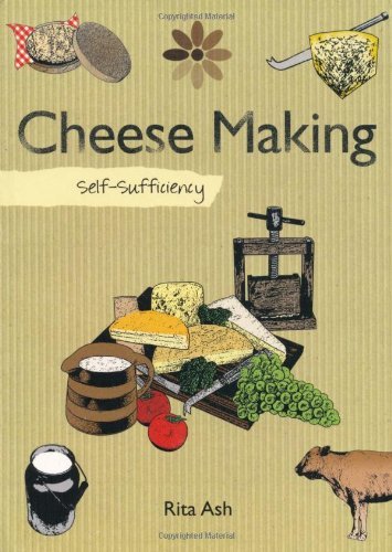 Self-sufficiency Cheesemaking By Rita Ash - Bild 1 von 1