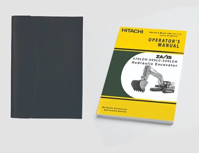 Operators Manual for Hitachi ZAXIS-470LCH-500LC Hydraulic Excavator Owner Manual