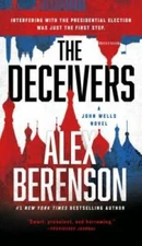 The Deceivers (A John Wells Novel) - Paperback By Berenson, Alex - GOOD