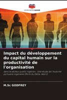 Impact Du DéVeloppement Du Capital Humain Sur La Productivité De L'organisation