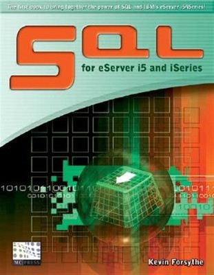 SQL for eServer i5 and iSeries, Paperback by Forsythe, Kevin, Brand New, Free...