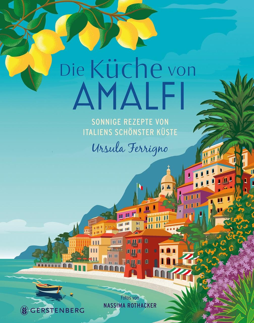 Die Küche von Amalfi Ursula Ferrigno