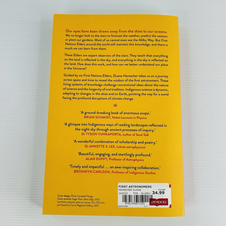 The First Astronomers: How Indigenous Elders Read the Stars Duane Hamacher PB - image 2 of 4