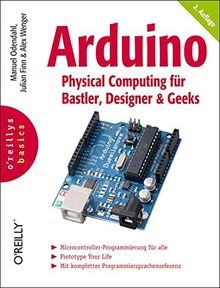 Arduino - Physical Computing für Bastler, Designer ... | Buch | Zustand sehr gut
