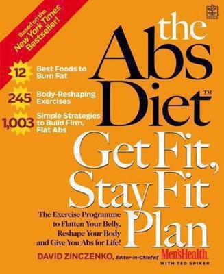 Abs Diet Get Fit Stay Fit Plan : The Exercise Programme to Flatte