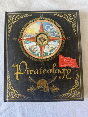 Pirateology: The Pirate Hunter's Companion (Ologies) Hardcover