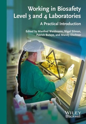 Working in Biosafety Level 3 and 4 Laboratories | englisch