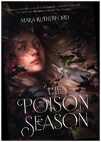 The Poison Season Mara Rutherford