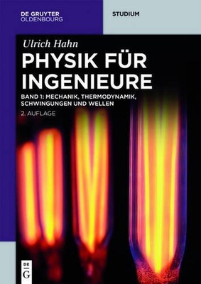 Mechanik, Thermodynamik, Schwingungen und Wellen by Ulrich Hahn (German) Paperba