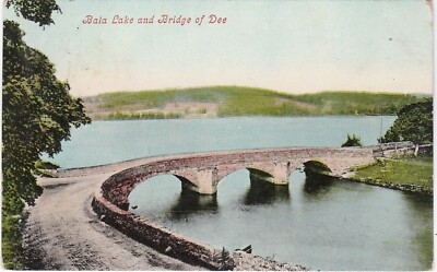 Der See & die Brücke von Dee, BALA, Merionethshire