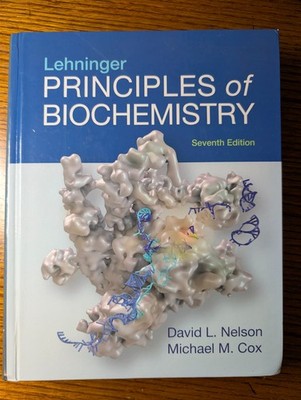Lehninger Principles of Biochemistry by Michael M. Cox and David L