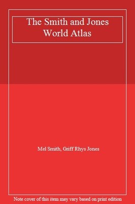 The Smith and Jones World Atlas,Mel Smith, Griff Rhys-Jones