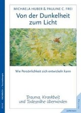 Von der Dunkelheit zum Licht: Trauma, Krankheit und Tode... | Buch | Zustand gut