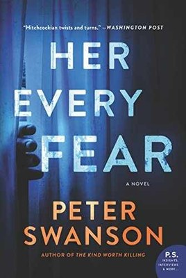 Her Every Fear: A Novel - Paperback, by Swanson Peter - Very Good