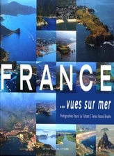 France... vues sur mer By Pascal Le Fichant Pascal Bouëte
