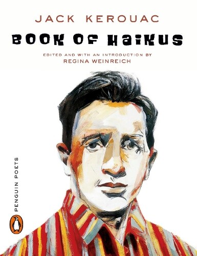 Jack Kerouac Book of Haikus (Tascabile) Penguin Poets
