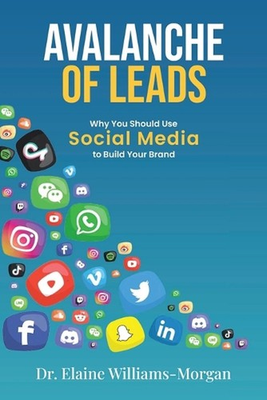 #ad Avalanche of Leads: Why You Should Use Social Media to Build Your Brand by Dr El AU $42.00